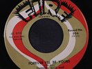 TARHEEL SLIM & LITTLE ANN: Forever I'll Be Yours / Can't Stay Away From You 45