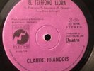 CLAUDE FRANCOIS,CHILE RARE SINGLE 1975.EX+ EL TELÉFONO LLORA