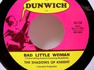 SHADOWS OF KNIGHT - Bad Little Woman (Dunwich) - '66 garage punk 7