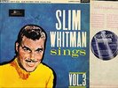 SLIM WHITMAN sings vol 3 SAH-P 6232 stereo uk london 1962 LP EX+/EX