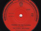 EVERLY BROTHERS Talking To The Flowers *M-* UK 45 masterpiece sunshine pop psych