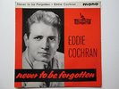 EDDIE COCHRAN, NEVER TO BE FORGOTTEN,4 TRACK EP 1962, VG+,SUPERB VINYL,LEP 2052,