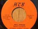 BROWN'S CHAPEL YOUNG ADULT CHOIR gospel funk 45 Roll Jordan / I Know A Man   HJB