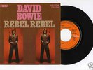 45 RPM SP DAVID BOWIE REBEL REBEL (FRANCE)