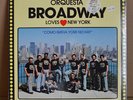 RARE LP - ORQUESTA BROADWAY LOVES NEW YORK SEALED  Salsa Guaguanco Sellado
