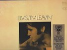ELVIS PRESLEY   I'M LEAVING (2016 RSD VINYL LP)