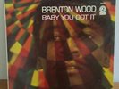 Brenton Wood - Baby You Got It -Double Shot Records DSS-5003