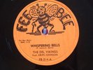 Fee Bee 78 RPM The Del Vikings 214 Whispering Bells V++ / V+