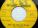 IDA VALENTINE Why did you lie to me Now that you're gone RARE S.F R&B 45 E5728