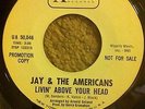 NORTHERN SOUL ORIGINAL WHITE DEMO / JAY & THE AMERICANS / LIVIN' ABOVE YOUR HEAD