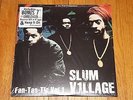 Slum Village ?Fan-Tas-Tic Vol. 1 NMG35754 Vinyl LP RE Vinyl With J-Dilla  7