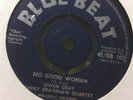 OWEN GRAY LONELY DAYS/NO GOOD WOMAN ** BLUE BEAT 7