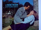 (#4.20)   J. FRANK WILSON & The Cavaliers LP - Last Kiss - Josie JGM 4006 - 1964