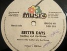 Carlton & The Shoes Better Days Killer Roots 12
