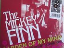THE MICKEY FINN - GARDEN OF MY MIND (SEALED RSD 2016  7
