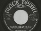 The Inspirations- Touch Me Kiss Me Hold Me- Black Pearl