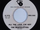 Northern Soul 45 MARVELETTES All The Love I've Got TAMLA HEAR