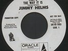JIMMY HELMS That’s the way it is US 7” NORTHERN SOUL POPCORN MOD