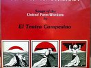 Teatro Campesino, El Songs Of The United Farm Workers 