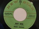 BUCK OWENS   HOT DOG   NEW STAR RECORDS 6418   Rare Orig. 50's Rockabilly