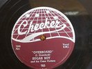78 RPM  Sugar Boy  CHECKER 783 Overboard   BLUES    *