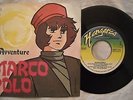 45 OLIVER ONIONS - LE AVVENTURE DI MARCO POLO - Sigla TV - ANNO 1981 - EX+