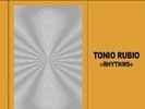 TONIO RUBIO - RHYTHMS  VINYL LP NEW+