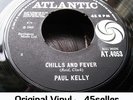 ? Paul Kelly 'Chills & Fever' In-Demand R&B OLDIE Northern Soul 45