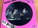 SEX PISTOLS-NEVER MIND THE BOLLOCKS HERE'S THE SEX PISTOLS-UK PICTURE DISC 1978