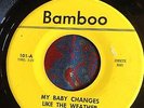 Bobby Callender My baby changes like the weather Bamboo Northern Soul