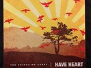 HAVE HEART - Things We Carry - Mint unplayed - White/Green/Yellow vinyl B9 75
