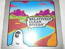 RELATIVELY CLEAN RIVERS lp ORIGINAL PRIVATE CALIFORNIA ELECTRIC FOLK PSYCH RARE