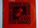 (#5.9)  LEE MORGAN LP - Cornbread - Blue Note BLP 4222  / 1965 PROMO