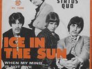 STATUS QUO ICE IN THE SUN 7