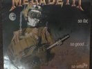 MEGADETH:SO FAR, SO GOOD...SO WHAT LP. AUTOGRAPHED. (ALL 4).