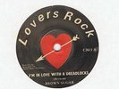 BROWN SUGAR-IM IN LOVE WITH A DREADLOCKS/DREADLOCKS A SUGAR-UK LOVERS ROCK