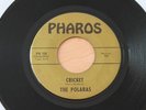THE POLARAS Cricket/Breaker 45 (Pharos 100) VG+ Surf Mad Mike HEAR
