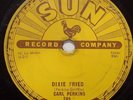 SUN Rockabilly 78 CARL PERKINS Dixie Fried / I'm Sorry, I'm Not Sorry Sun-249