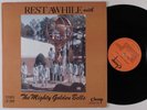 MIGHTY GOLDEN BELLS Rest Awhile With CHAMP LP soul funk gospel HEAR