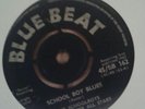 SCHOOL BOY BLUES  THE SCHOOL BOYS/PRINCE BUSTER.VINYL 7
