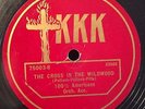 Rare 78 Record KKK 75003 Why I Am A Klansman (A)& The Cross in the Wildwood (B)