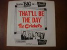 BUDDY HOLLY THE CRICKETS THAT'LL BE THE DAY 45 WITH RARE SLEEVE BREAKING BIG