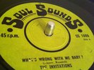 Invitations - What's Wrong With Me Baby. (Soul Sounds SS1009)