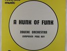 Zouche Orchestra - A Hunk Of Funk LP - Chappell UK - Library Funk Disco VG+ MP3