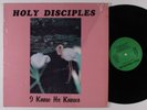 HOLY DISCIPLES I Know He Knows ONE-WAY LP SHRINK black gospel