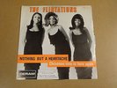 NORTHERN SOUL 45T SINGLE DERAM / THE FLIRTATIONS - NOTHING BUT A HEARTACHE