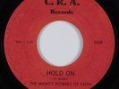 Black Gospel 45 MIGHTY POWERS OF FAITH Hold On CRA HEAR