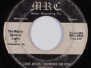 Soul Funk Gospel 45 MIGHTY SPIRITUAL LIGHTS I Love Jesus, I Wonder Do You HEAR
