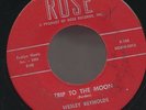 WESLEY REYNOLDS. TRIP TO THE MOON / DON'T SAY GOODBYE.45.ROCKABILLY ROCKER. HEAR