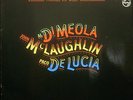 LP AL DI MEOLA / JOHN McLAUGHLIN / DE LUCIA - friday night in san francisco, nm